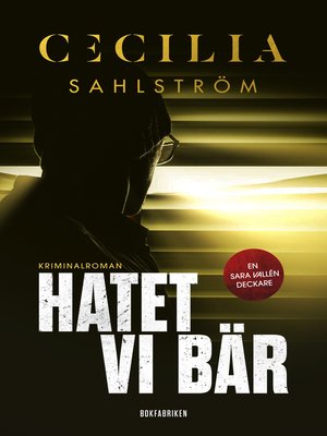 cover image of Hatet vi bär